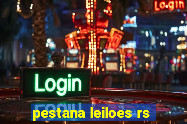 pestana leiloes rs